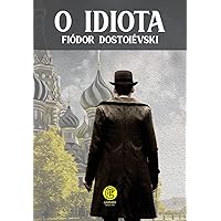 O Idiota (Portuguese Edition)