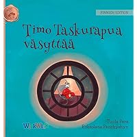 Timo Taskurapua väsyttää: Finnish Edition of 