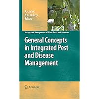 General Concepts in Integrated Pest and Disease Management (Integrated Management of Plant Pests and Diseases Book 1) General Concepts in Integrated Pest and Disease Management (Integrated Management of Plant Pests and Diseases Book 1) Kindle Hardcover Paperback