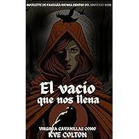 El vacío que nos llena (Universo Noir nº 4) (Spanish Edition)