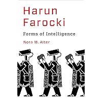 Harun Farocki: Forms of Intelligence Harun Farocki: Forms of Intelligence Kindle Paperback Hardcover