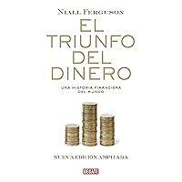 El triunfo del dinero: Una historia financiera del mundo El triunfo del dinero: Una historia financiera del mundo Kindle Audible Audiobook Hardcover