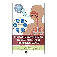Inhaled Delivery Systems for the Treatment of Asthma and COPD Inhaled Delivery Systems for the Treatment of Asthma and COPD Kindle Hardcover Paperback