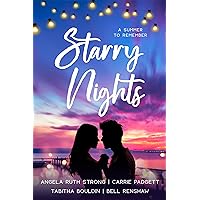 Starry Nights: Four Christian Contemporary Romance Novels (A Summer to Remember Book 2) Starry Nights: Four Christian Contemporary Romance Novels (A Summer to Remember Book 2) Kindle