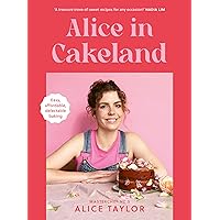 Alice in Cakeland Alice in Cakeland Kindle Paperback