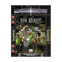 Raw Recruits (d20 Fantasy Roleplaying Supplement, Dragonstar)