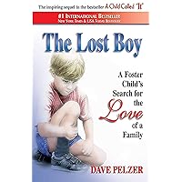 The Lost Boy: A Foster Child's Search for the Love of a Family The Lost Boy: A Foster Child's Search for the Love of a Family Paperback Kindle Audible Audiobook School & Library Binding Audio, Cassette