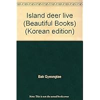Island deer live (Beautiful Books) (Korean edition)