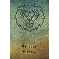 Prayer Journal: Be as courageous as a lion in your prayers through this daily prayer notebook. (Inspirational)