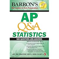 AP Q&A Statistics: With 600 Questions and Answers (Barron's AP Prep) AP Q&A Statistics: With 600 Questions and Answers (Barron's AP Prep) Paperback Kindle