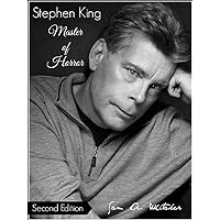 Stephen King - Master Of Horror: Second Edition Stephen King - Master Of Horror: Second Edition Kindle
