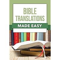 Bible Translations Made Easy Bible Translations Made Easy Paperback Kindle