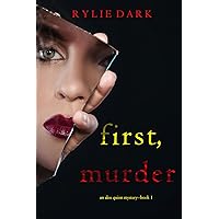 First, Murder (An Alex Quinn Suspense Thriller—Book One) First, Murder (An Alex Quinn Suspense Thriller—Book One) Kindle Audible Audiobook Paperback