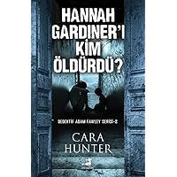 Hannah Gardiner'ı Kim Öldürdü? Hannah Gardiner'ı Kim Öldürdü? Paperback