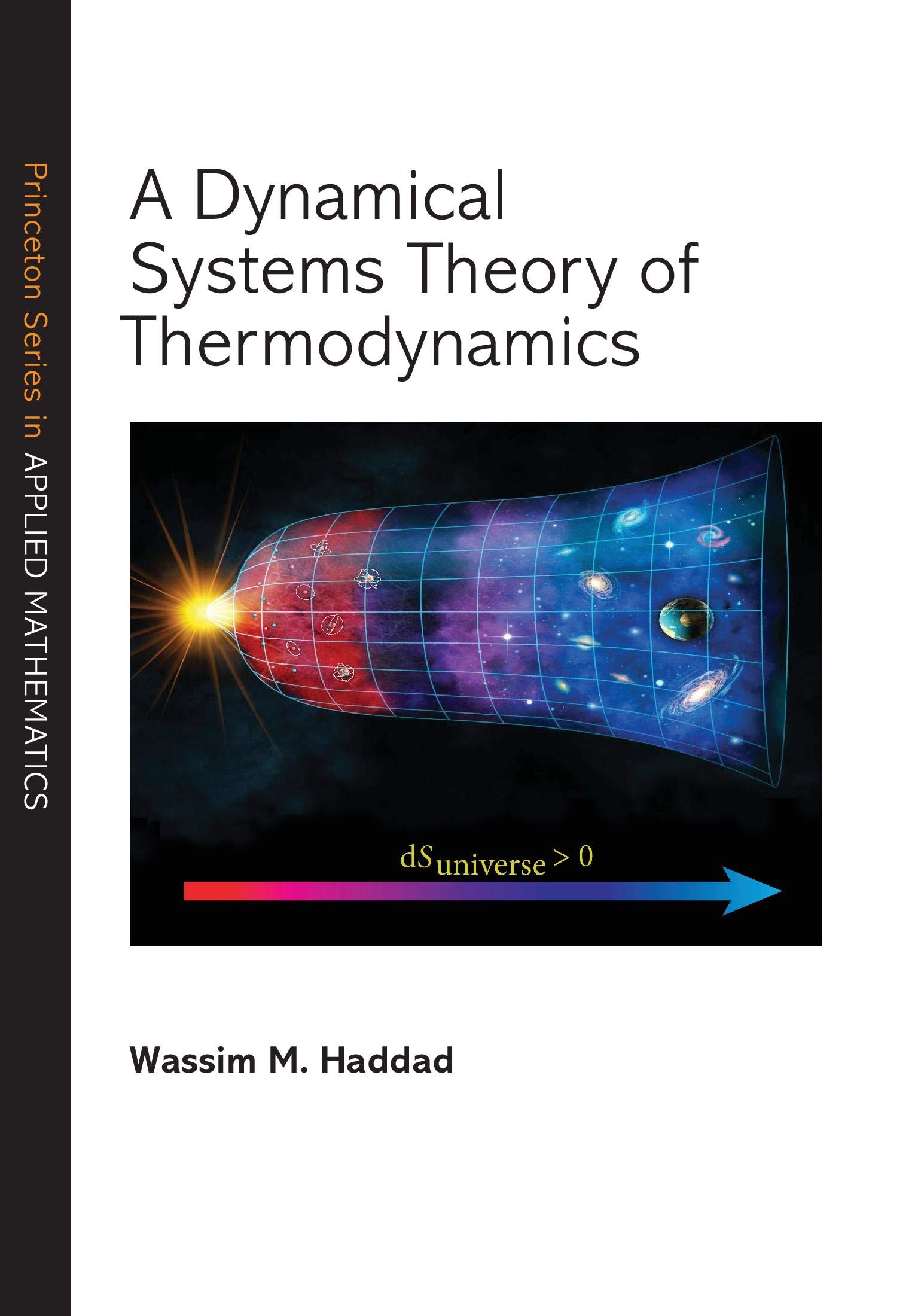 A Dynamical Systems Theory of Thermodynamics (Princeton Series in Applied Mathematics, 1)
