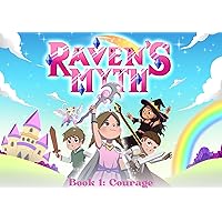 Raven's Myth: Courage Raven's Myth: Courage Paperback Kindle