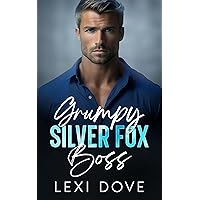 Grumpy Silver Fox Boss: An Enemies to Lovers, Age Gap Boss Romance Grumpy Silver Fox Boss: An Enemies to Lovers, Age Gap Boss Romance Kindle