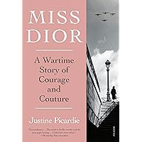 Miss Dior: A Story of Courage and Couture Miss Dior: A Story of Courage and Couture Kindle Audible Audiobook Hardcover Paperback Audio CD