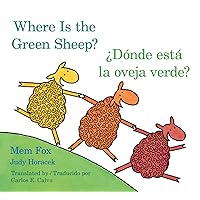 Where Is the Green Sheep?/Donde esta la oveja verde? Board Book: Bilingual English-Spanish Where Is the Green Sheep?/Donde esta la oveja verde? Board Book: Bilingual English-Spanish Board book Hardcover Paperback
