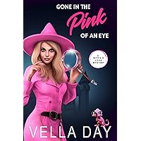 Gone in the Pink of an Eye: A Paranormal Cozy Mystery (A Witch's Cove Mystery Book 6) Gone in the Pink of an Eye: A Paranormal Cozy Mystery (A Witch's Cove Mystery Book 6) Kindle Audible Audiobook Paperback