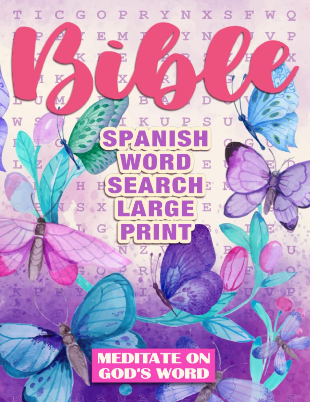Spanish Bible Word Search Large Print: Inspirational Sopa de letras de la Biblia (Spanish Edition)