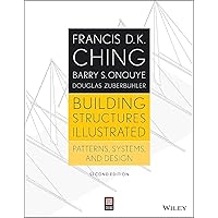 Building Structures Illustrated: Patterns, Systems, and Design