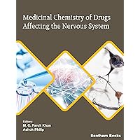Medicinal Chemistry of Drugs Affecting the Nervous System (Medicinal Chemistry for Pharmacy Students Book 2) Medicinal Chemistry of Drugs Affecting the Nervous System (Medicinal Chemistry for Pharmacy Students Book 2) Kindle Paperback