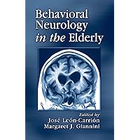 Behavioral Neurology in the Elderly Behavioral Neurology in the Elderly Kindle Hardcover Paperback