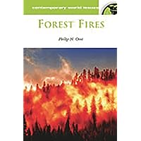 Forest Fires: A Reference Handbook (Contemporary World Issues) Forest Fires: A Reference Handbook (Contemporary World Issues) Hardcover