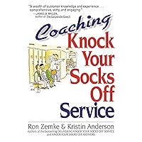 Coaching Knock Your Socks Off Service Coaching Knock Your Socks Off Service Paperback Kindle