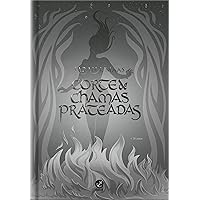 Corte de chamas prateadas. Vol. 4 - Edicao especial (Em Portugues do Brasil) Corte de chamas prateadas. Vol. 4 - Edicao especial (Em Portugues do Brasil) Hardcover Paperback