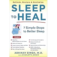 Sleep to Heal: 7 Simple Steps to Better Sleep Sleep to Heal: 7 Simple Steps to Better Sleep Hardcover Kindle