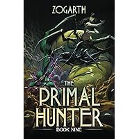 The Primal Hunter 9: A LitRPG Adventure The Primal Hunter 9: A LitRPG Adventure Audible Audiobook Kindle Paperback