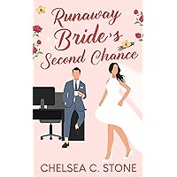 Runaway Bride’s Second Chance: an Enemies to Lovers Forced Proximity Sweet Romance Runaway Bride’s Second Chance: an Enemies to Lovers Forced Proximity Sweet Romance Kindle Paperback