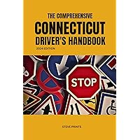 The Comprehensive Connecticut Drivers Handbook (USA DRIVERS MANUAL) The Comprehensive Connecticut Drivers Handbook (USA DRIVERS MANUAL) Kindle Paperback