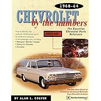 Chevrolet By the Numbers 1960-64: How to Identify and Verify All V-8 Drivetrain Parts For Small and Big Blocks Chevrolet By the Numbers 1960-64: How to Identify and Verify All V-8 Drivetrain Parts For Small and Big Blocks Paperback