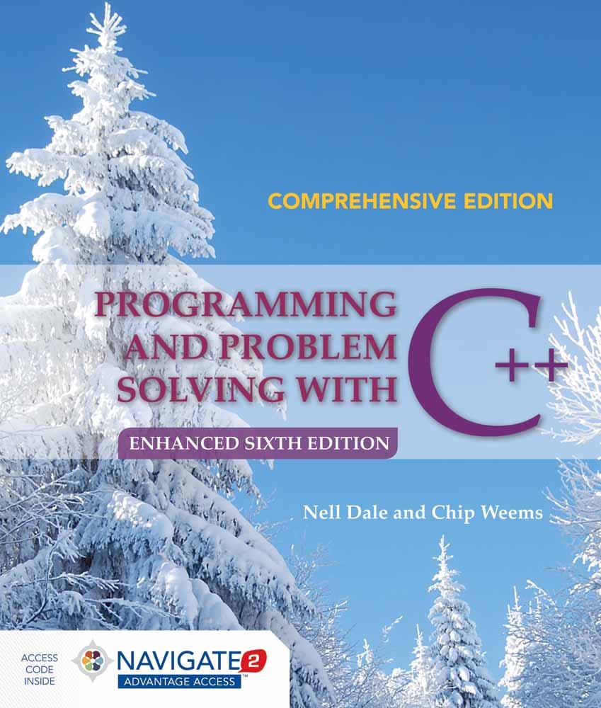 Programming and Problem Solving with C++: Comprehensive: Comprehensive
