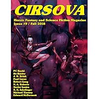 Cirsova #9: Heroic Fantasy and Science Fiction Magazine Cirsova #9: Heroic Fantasy and Science Fiction Magazine Paperback Kindle