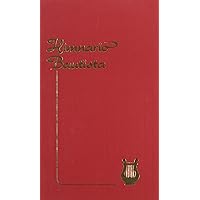 Himnario Bautista = Baptist Hymnal (Spanish Edition) Himnario Bautista = Baptist Hymnal (Spanish Edition) Hardcover Paperback
