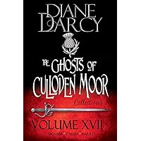 Ghosts of Culloden Moor Collections: Volume 17: Scottish Paranormal Romances Ghosts of Culloden Moor Collections: Volume 17: Scottish Paranormal Romances Paperback Kindle