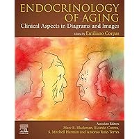 Endocrinology of Aging: Clinical Aspects in Diagrams and Images Endocrinology of Aging: Clinical Aspects in Diagrams and Images Kindle Paperback