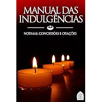 MANUAL DAS INDULGÊNCIAS (Portuguese Edition)