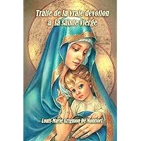 Traite de la vraie devotion a la sainte vierge (French Edition) Traite de la vraie devotion a la sainte vierge (French Edition) Paperback Kindle Hardcover