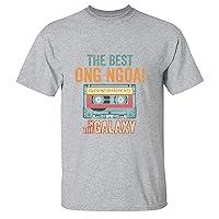 The Best ONG NGOAI in The Galaxy Humor Funny for Fathers Day Morthers Day Galaxy Best ONG NGOAI Men Women White Gray Multicolor T Shirt