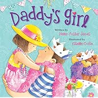 Daddy's Girl Daddy's Girl Hardcover Board book
