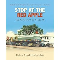 Stop at the Red Apple: The Restaurant on Route 17 (Excelsior Editions) Stop at the Red Apple: The Restaurant on Route 17 (Excelsior Editions) Paperback Kindle Mass Market Paperback