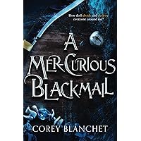 A Mer-Curious Blackmail A Mer-Curious Blackmail Paperback Kindle Hardcover