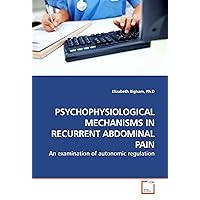 PSYCHOPHYSIOLOGICAL MECHANISMS IN RECURRENT ABDOMINAL PAIN: An examination of autonomic regulation