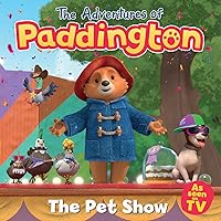 Pet Show: Jump into Paddington’s new fun-filled children’s picture-book adventure – based on the Emmy-award winning animated series about the classic character! (The Adventures of Paddington) Pet Show: Jump into Paddington’s new fun-filled children’s picture-book adventure – based on the Emmy-award winning animated series about the classic character! (The Adventures of Paddington) Paperback Kindle