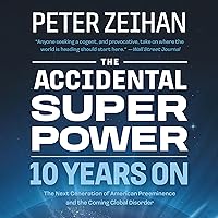 The Accidental Superpower: Ten Years On The Accidental Superpower: Ten Years On Audible Audiobook Paperback Kindle Hardcover Preloaded Digital Audio Player